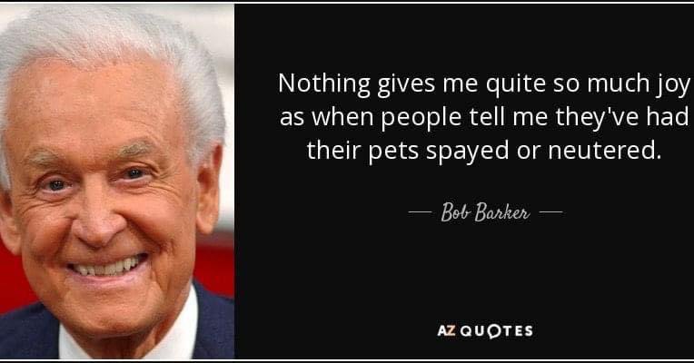 Bob Barker was before his time talking about spay/neuter. A true inspiration and a fierce animal advocate, he dedicated time, money, and energy to animal welfare causes. Rest in Peace and thank you.❤️🐶