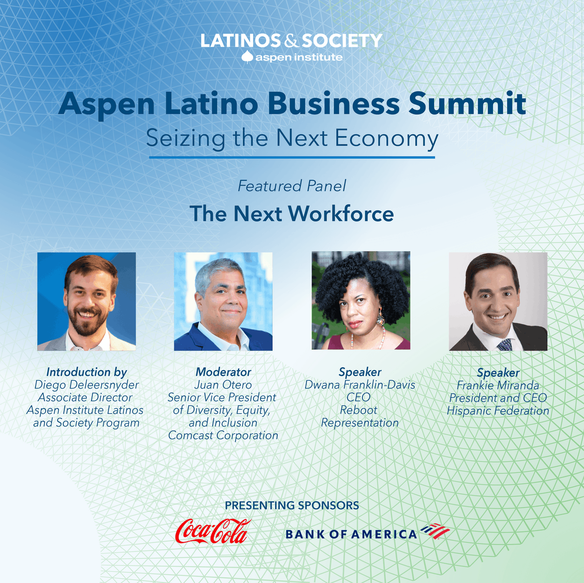 AspenConexion's tweet photo. AspenLatinoBusinessSummit: @DFranklinDavis, Frankie Miranda, &amp; @juanoterodc will discuss the strategic importance of supporting the #workforce in the digital transition and best practices in #DigitalUpskilling &amp; tech empowerment of Latino workers. https://t.co/jayjHDbEUD https://t.co/fTFpXotekQ