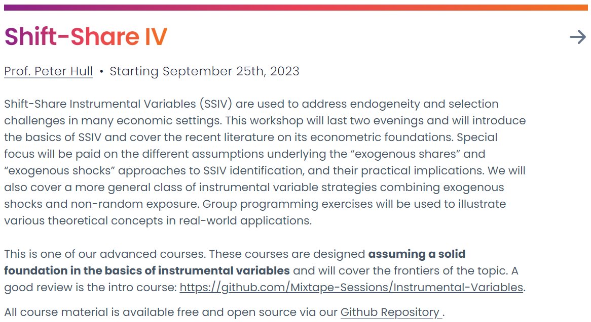 In just under a month (September 25th) I'll be leading an online course on shift-share IV and related methods. The course will include lectures, live discussion, and coding practice -- should be a lot of fun! 

Sign up here, and please share/RT:
mixtapesessions.io/session/shift_…
