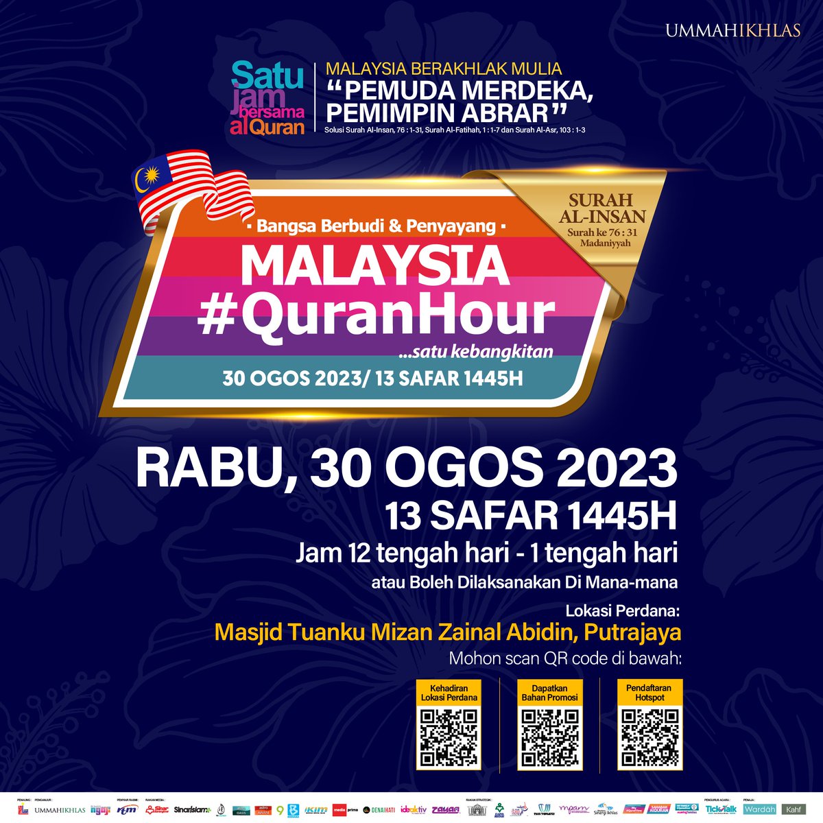 ideaktiv's tweet photo. 2 HARI LAGI. Malaysia #QuranHour akan bergema di seluruh Malaysia. Kami mengajak orang ramai hadir ke lokasi perdana Masjid Tuanku Mizan Putrajaya dlm misi Membentuk Malaysia Berakhlak Mulia menerusi solusi Al-Quran.

Ayuh kita sebarluaskan misi ini lagi kepada seluruh Malaysia. https://t.co/QjVl1ALCWZ