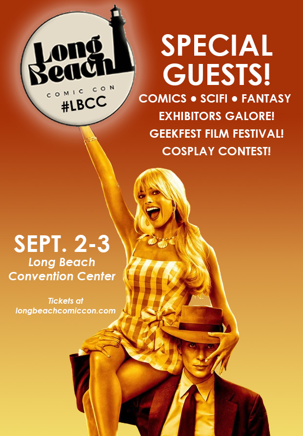 ARE YOU READY for the biggest event in SoCal since #Barbenheimer? 

GET YOUR TICKETS HERE! longbeachcomiccon.com

#LBCC #LBCC2023 #comics #cosplay #scifi #popculture #letyourgeekflagfly