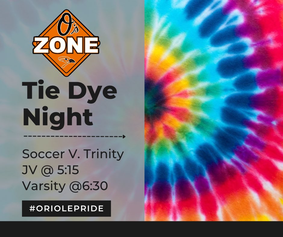 Soccer kicks off the season tonight against Trinity! Let’s bring the tye-dye vibes to the O’sZone student section! #GameDay #TyeDyeFever #OriolePride