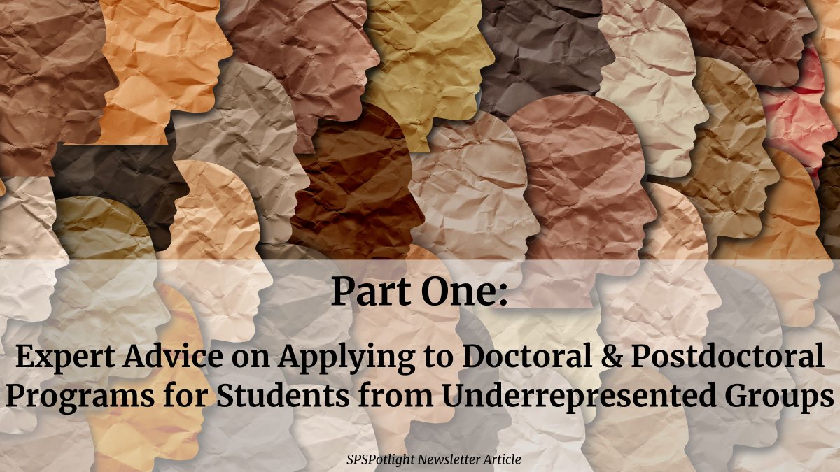 In this month's SPSPotlight, @SPSPGSC Co-Editor @Lourdes_Mestre features expert advice collected from @SPSPNews members w/ tips on #doctoral applications for underrepresented #students. Stay tuned for #Part2 next month! #AcademicTwitter #AcademicChatter 

spsp.org/news/newslette…