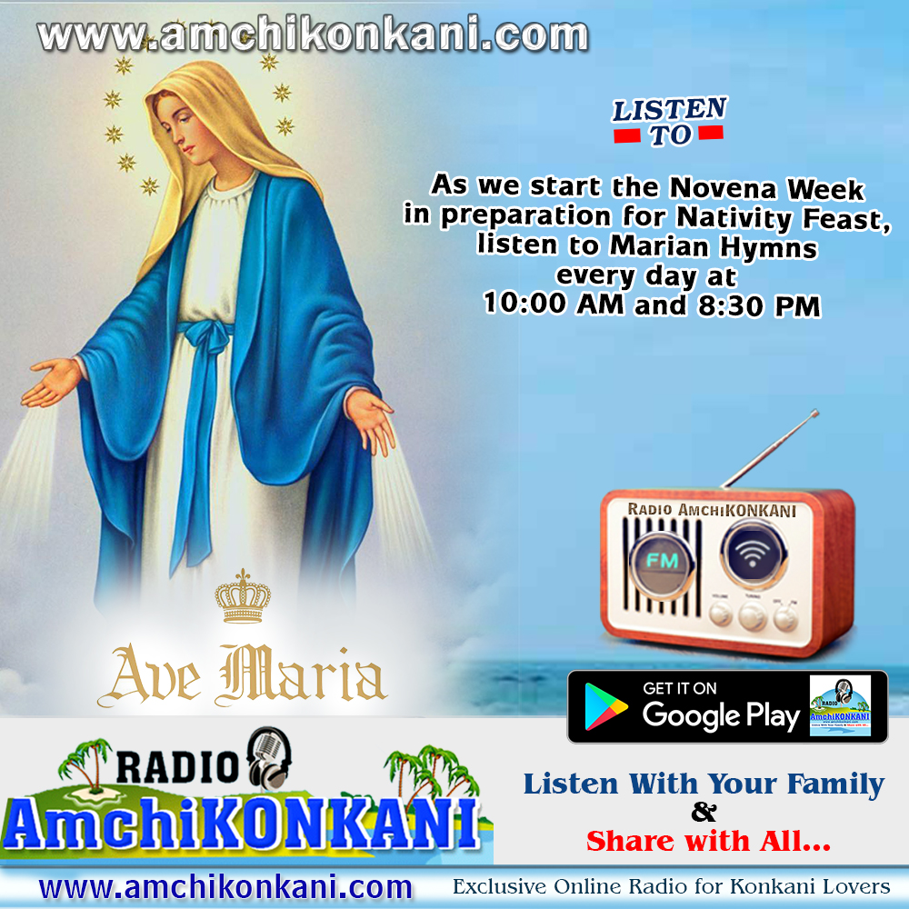 amchikonkani's tweet photo. In preparation for Nativity Feast, listen to Marian Hymns every day at 10:00 AM and 8:30 PM
on Radio AmchiKONKANI 📻🎙️
Visit: https://t.co/dx1B3wgoqM |
#radioamchikonkani #konkaniradio #internetradio #Konkaniprayers #amchikonkani #Onlineradio  #KonkaniLove #KonkaniPrayers https://t.co/PUGecbxqcf