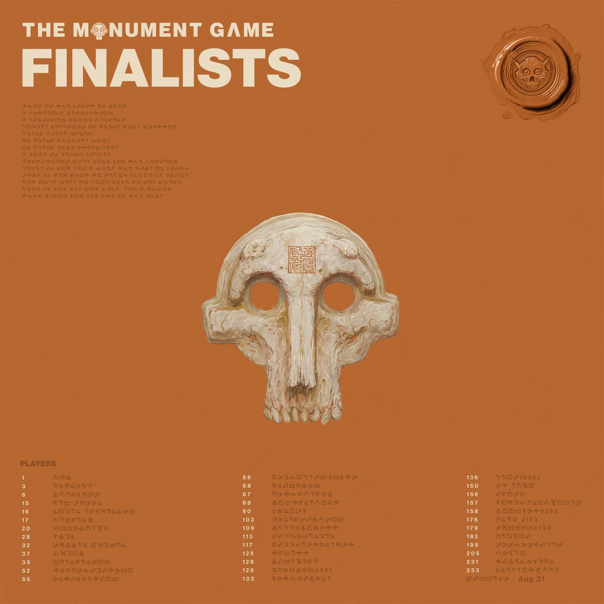 SamSpratt's tweet image. 🏆 The Monument Game Finalists 🏆

The 38 Finalists of The Monument Game as chosen by The Council of Luci. Finalists will be marked. One of many records permanently attached to the painting.

Thank you to all Players. 

I encourage you not to forget the lessons of the game.