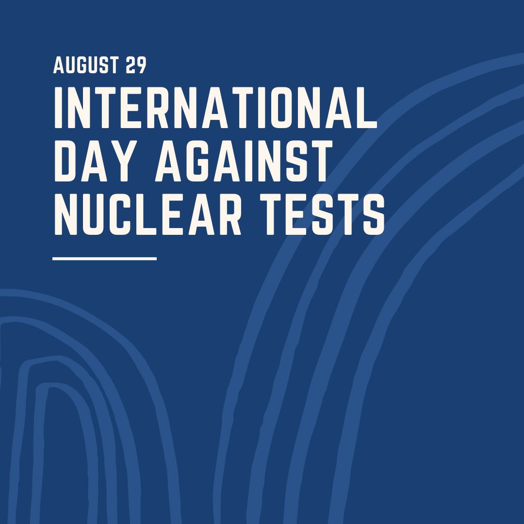 Nuclear testing harms the environment & economic development, and has devastating effects on the lives & health of people. It is a relic of another age that has no place in the 21st century. Tuesday is the International Day against Nuclear Tests. un.org/en/observances…