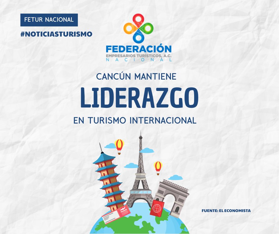 feturnacional's tweet photo. 📌 ¡Cancún lidera el turismo internacional!
👉🏻 Lee más en El Economista y mantente al día con las novedades del turismo: https://t.co/v47c2Icxez
#NoticiasFETUR #DatosTurismo #FETUR #Turismo https://t.co/2G4vo1eCan