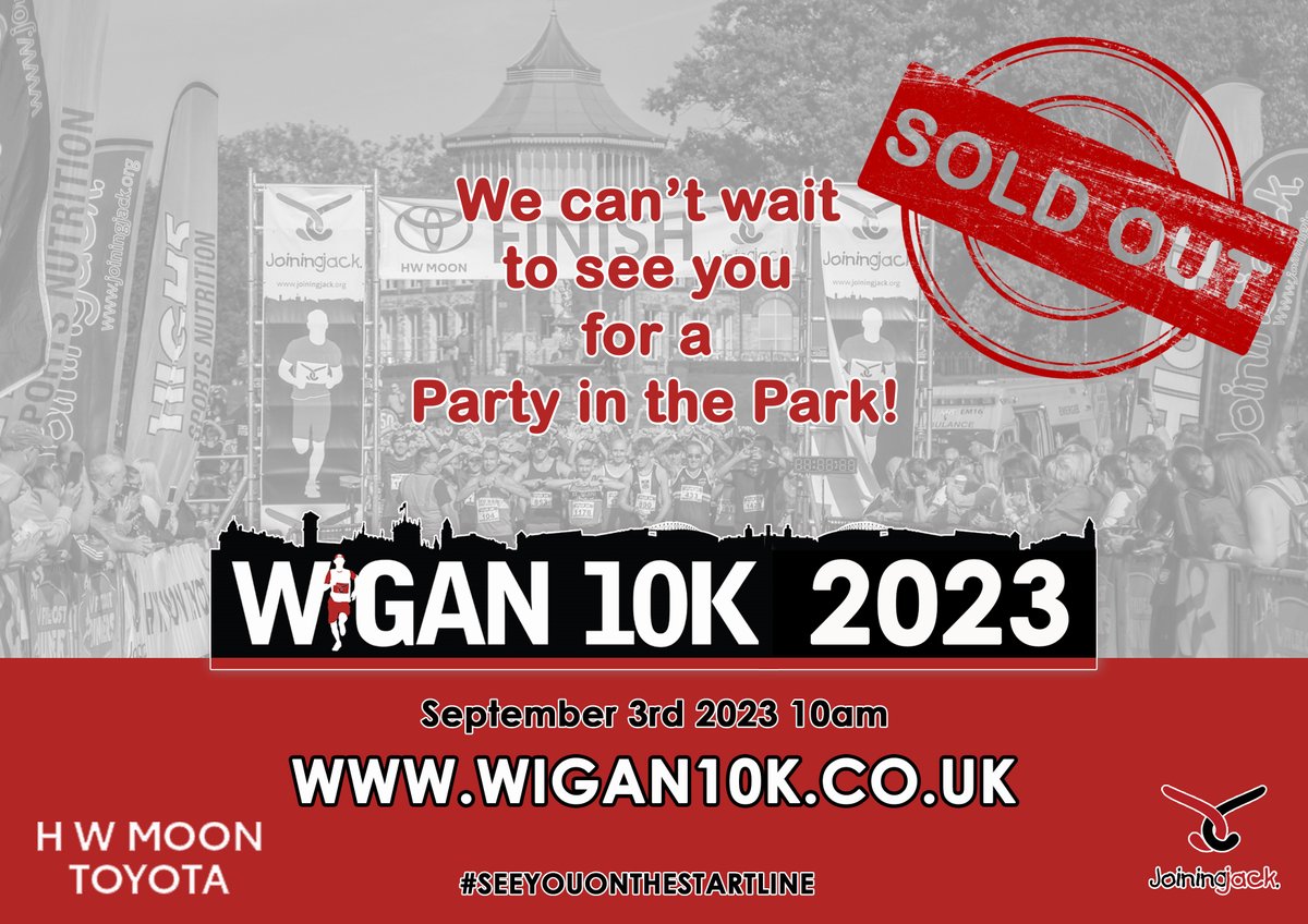 ⭐2023 WIGAN 10k SOLD OUT ⭐ 1,900 signed up for the 11th @HWMoonToyota Wigan 10k for @alljoinjack 2021 and 2022 totals smashed to make Sunday’s race our biggest since pandemic👊 @Bithells @Endurancecoach @Wigan_Travel @UncleJoesSweets @wigan_physio #wigan10k2023 #TeamJJ 👉👈