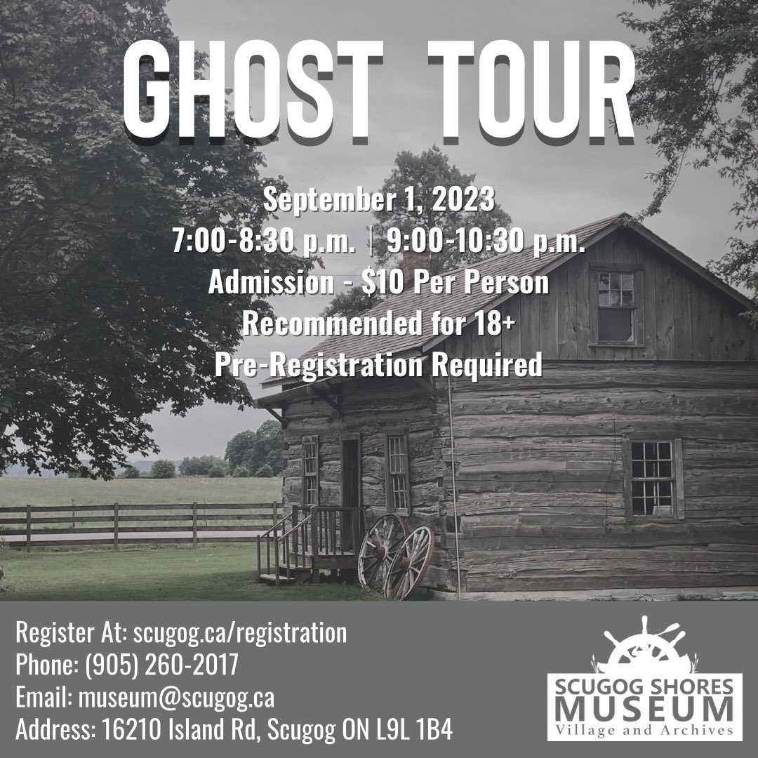 Our 7:00-8:30 pm time slot has only 10 spots remaining! Register for it now at: scugog.ca/registration

Our 9:00-10:30 pm time slot is sold out! 

#ghosttour #scugogshoresmuseum #townshipofscugog #paranormal #haunted #fun