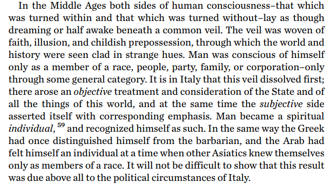 nousmos's tweet photo. Burckhardt on the dissolution of the medieval "veil" and the birth of modern European man in Renaissance Italy. https://t.co/pOETEczsT0