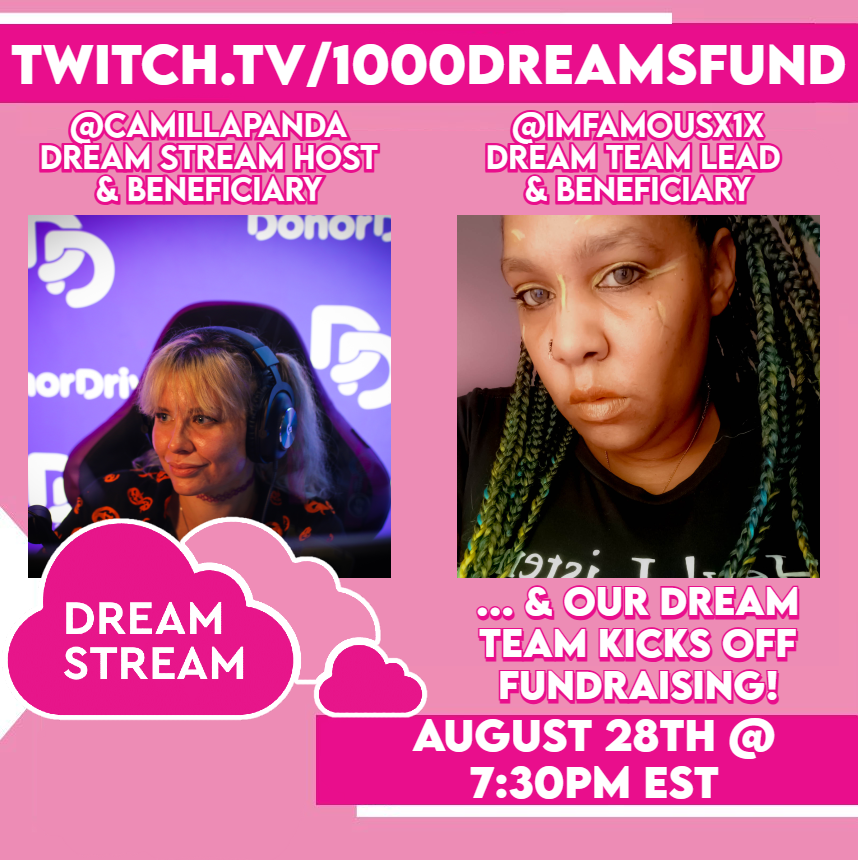 1000DreamsFund's tweet photo. We go live @ 7:30PM EST for August's #DreamStream to kick off our week of #SummerStreams fundraising!

Join @CamillaPanda, @imfamousx1x, &amp; @xhellokayla to learn more about the Dream Team, funding opportunities for YOU, and how you can support our mission!

https://t.co/ygdLIS4Ugl https://t.co/joxBBM5NJu