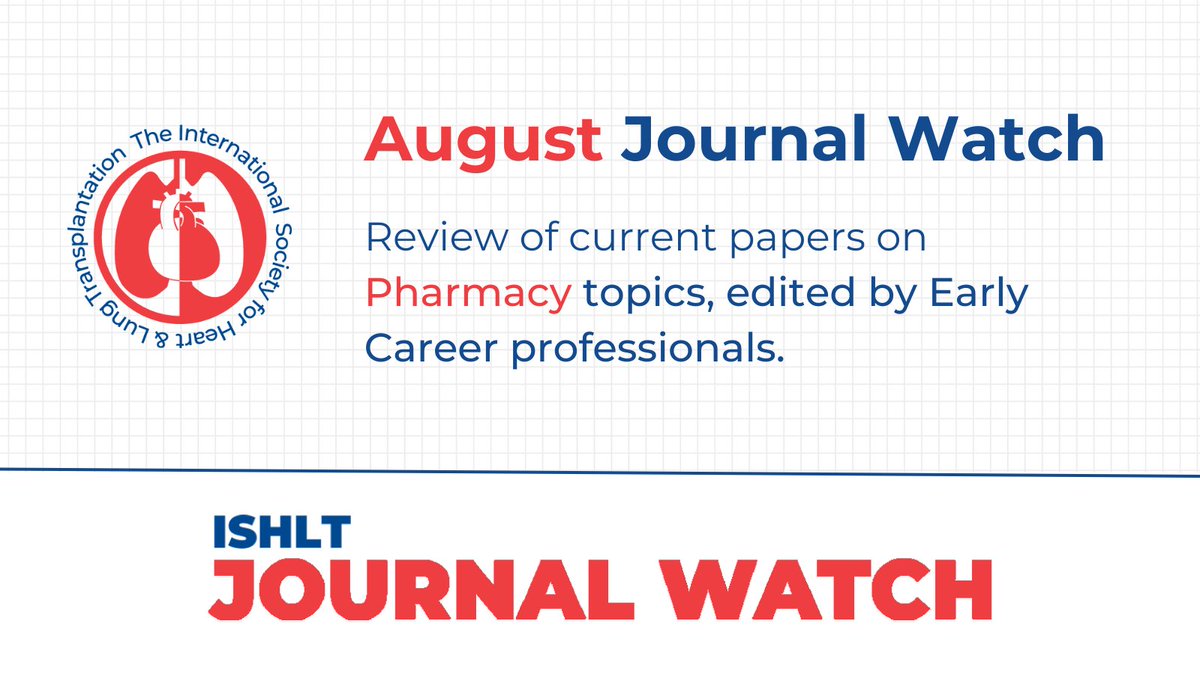 📊August's #ISHLTJournalWatch is here, with topics in #TxPharmacy, edited by Victoria Reams, PharmD <a href="/UFHealth/">UF Health</a>, and with contributions from <a href="/KrystaWalter12/">Krysta Walter</a>, Ashley Postell <a href="/MayoClinic/">Mayo Clinic</a>, <a href="/PharmDaryl/">Daryl Nnani, PharmD, BCTXP</a>, and @thecurly_Rx. 
🔖Read Now: ishlt.org/publications-r…
#ISHLTEarlyCareer #TxPharm
