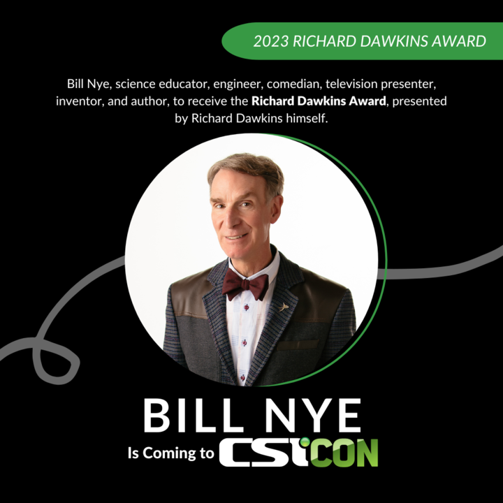 I’m honored to be the recipient of the 2023 Richard Dawkins Award – named after a remarkable intellect of whom I am a longtime admirer. I'll be talking with Richard at CSICon on Oct. 27 in Las Vegas and would love to have you join us. Visit csiconference.org to learn more.