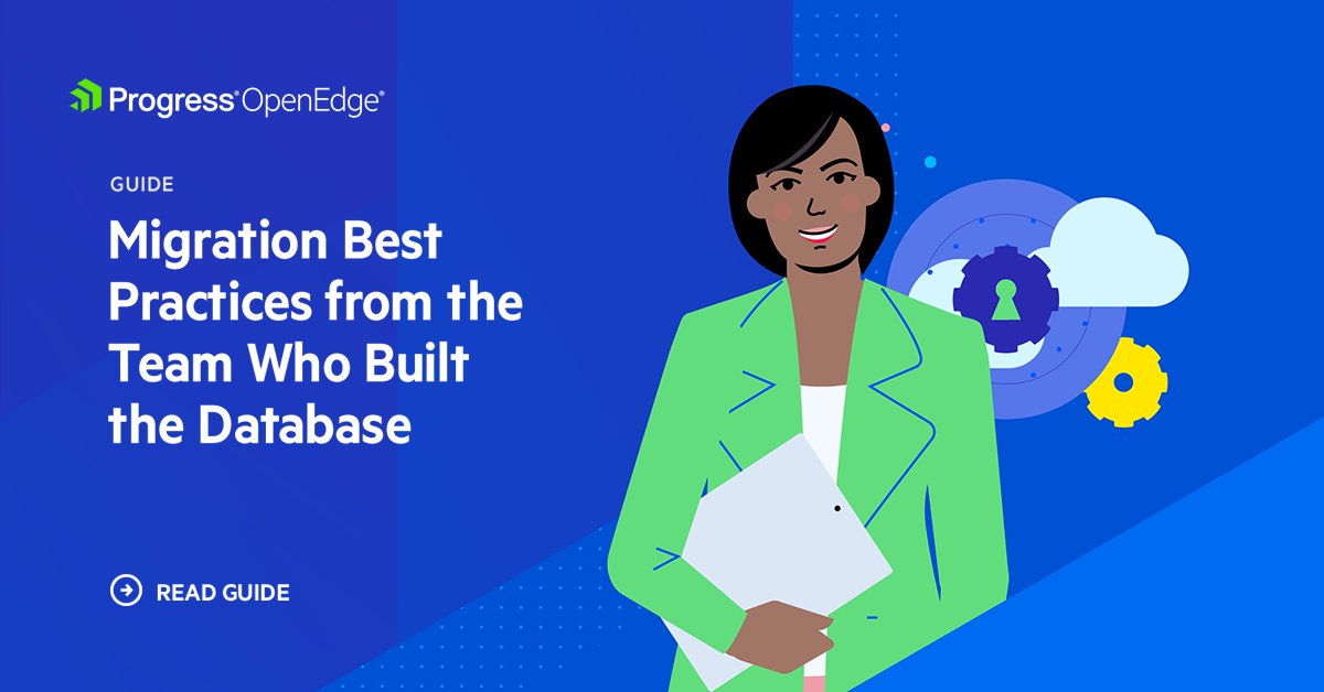_OpenEdge_'s tweet image. OpenEdge is evolving to meet the demands for application performance, availability, security, and data management. Learn migration best practices from our team to help on your way to version 12.
#progressopenedge #openedge12 #applicationmigration
prgress.co/43xZU6C