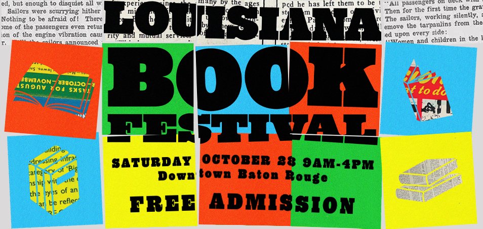 Save the date! The Louisiana Book Festival returns Saturday, Oct. 28, from 9 a.m. to 4 p.m. in downtown Baton Rouge! Stay tuned as we release more information about this year's exciting celebration of readers, writers, and their books!