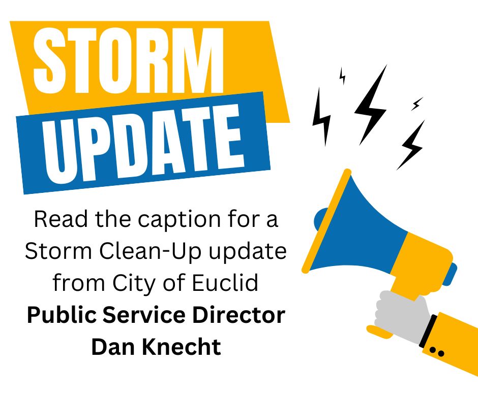 FirstEnergy is cutting trees that are compromising power lines. Euclid will be removing any branches / trees left by power crews- Please move them to the treelawn for pickup. We anticipate recovery will take roughly two weeks. No debris citations will be issued during this time.