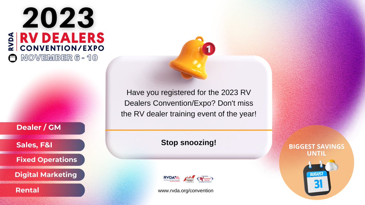 RVCareers's tweet photo. Time is running out! Don't miss out by snoozing - Secure your spot at the 2023 RV Dealers Convention/Expo with the Early Bird Rate before August 31st! 🙌 

Don't miss all the exciting events &amp; activities. 🕰https://t.co/0pJSivrl5c 

#2023RVDAConex #RVDealerEducation #RVCareers https://t.co/sMX18XU7bq