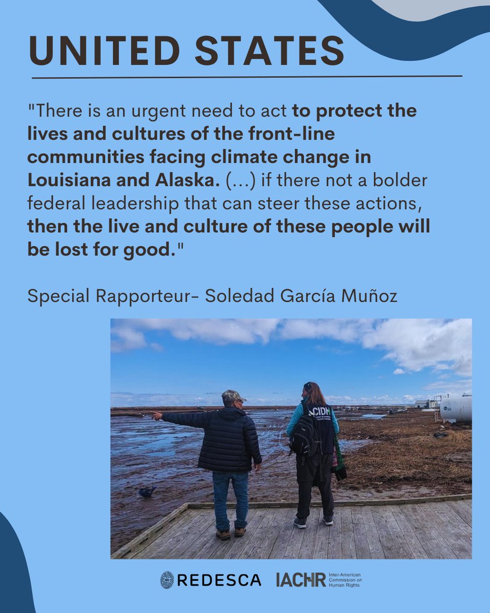 DESCA_CIDH's tweet image. #UnitedStates | The climate emergency is affecting the existence and dignity of indigenous populations, as @DESCA_CIDH was able to witness in its visit to Alaska and Louisiana. 
Check out our press release, as well as the conclusions and observations ➟ shorturl.at/uKP58