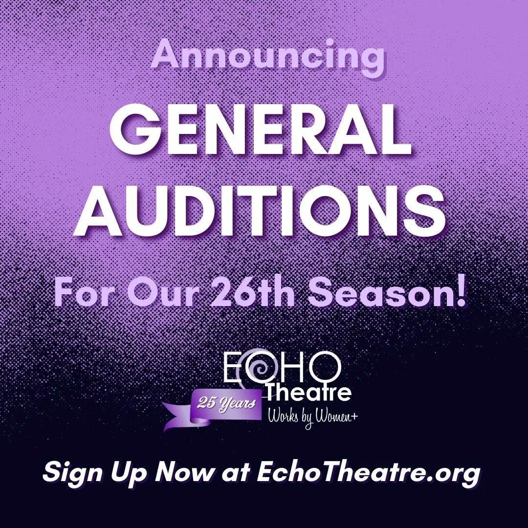 Announcing #auditions for our 26th season! Auditions will be held September 19 at the Bath House Cultural Center. Reserve your slot and view character breakdowns now at echotheatre.org/auditions!