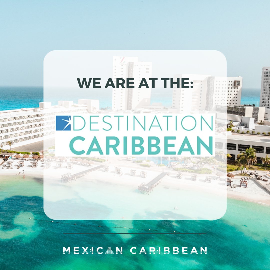 The @CaribeMexico is at the  #DestinationCaribbean this year! This is the event that brings together the most highly qualified meeting and incentive buyers with top destinations, suppliers, and tourism offices from the #Caribbean. 🙌🌎🌊😎🌴✨