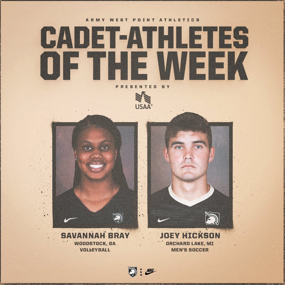 Our Cadet-Athletes of the Week, presented by @USAA, is Savannah Bray of @ArmyWP_VB & Joey Hickson of @ArmyWP_MSoccer 👏 • Bray had 31 kills in three matches, including 14 and 10 digs vs. Fairfield. • Hickson recorded a goal & an assist in the win over Air Force. #GoArmy