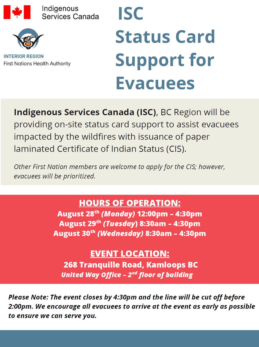 Indigenous Services Canada (@GCIndigenous ), BC Region will be providing on-site status card support to assist evacuees impacted by the wildfires with issuance of paper laminated Certificate of Indian Status (CIS). #BCwildfire #Evacuees #Kamloops