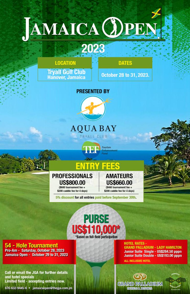 Registration for the 2023 Jamaica Open is now open at jgagolfstore.com/56th-ja-open
