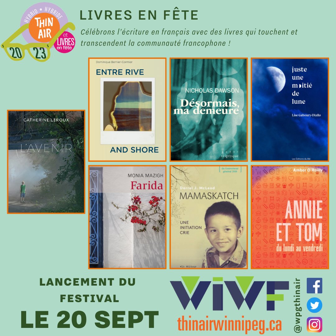 WPGTHINAIR's tweet photo. D’ici au 20 septembre, nous présentons les livres qui sont en vedette à #THINAIR2023 / #Livresenfête2023 !

Livres en fête. Célébrons l’écriture en français avec des livres qui touchent et transcendent la communauté francophone ! https://t.co/6fwclSKK2E