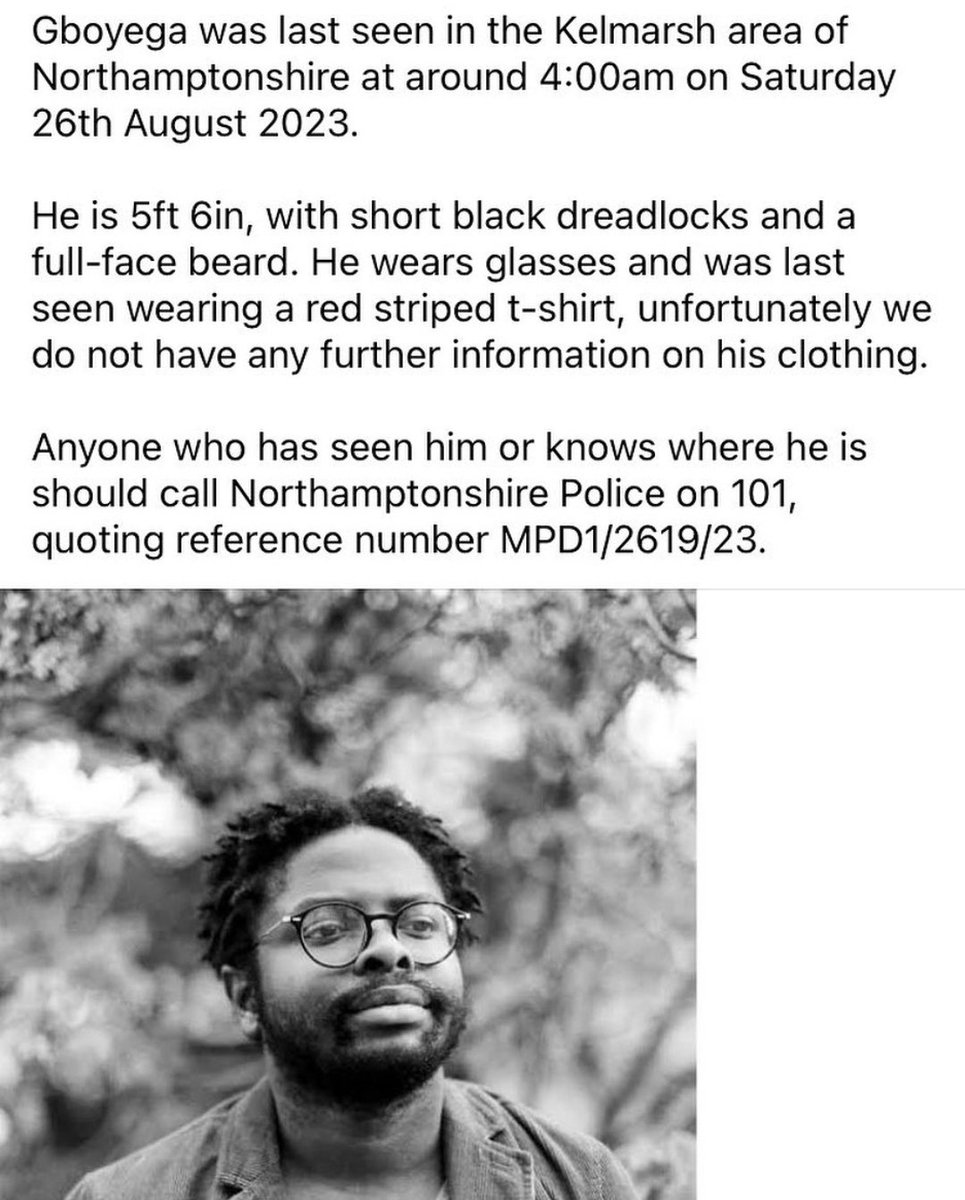 Gboyega Odubanjo is missing. There is much concern surrounding the poet's whereabouts. If you have seen him since Sat 26th 4 p.m. or know where he is now, please contact <a href="/NorthantsPolice/">Northants Police</a>. 

Please share. Safe home, Gboyega. #shambalafestival