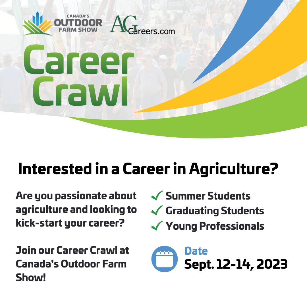 AgCareers's tweet photo. Are you heading to @outdoorfarmshow in Woodstock Sept. 12, 13 &amp; 14, 2023? 

Are you looking for a new career or your first job? Join us for the Career Crawl! https://t.co/HW5IKchcDh