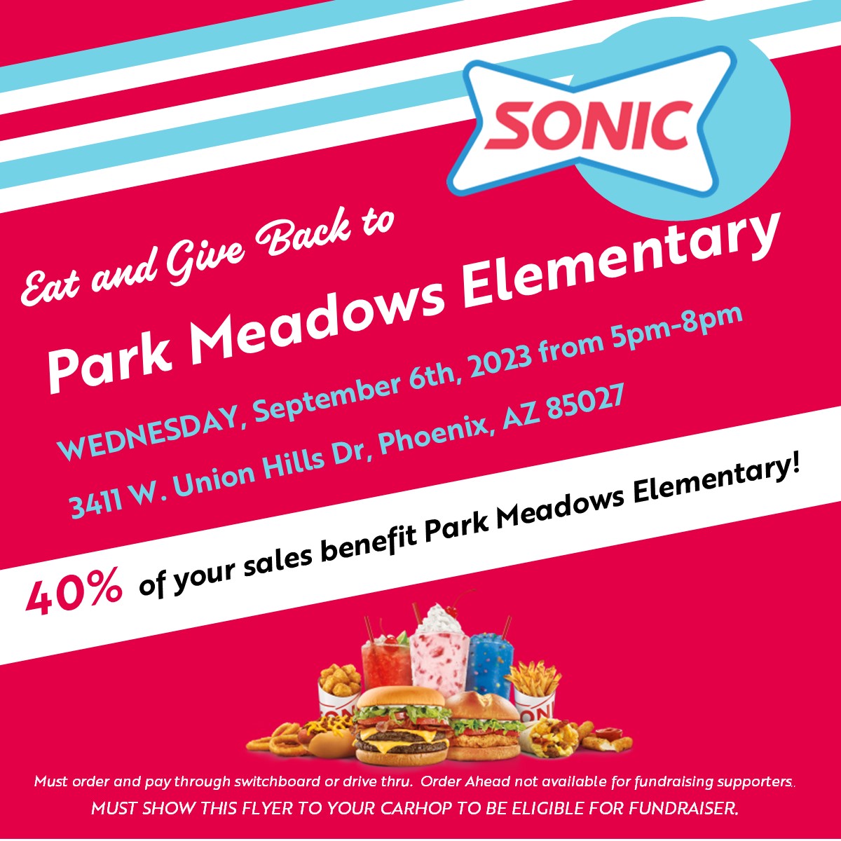 Join us for our first FUNdraiser of the year at Sonic 35th &amp; Union Hills, September 6th from 5-8PM. We will receive 40% from our sales and there will be a secret stall where you can receive a prize! We look forward to seeing you there. Be sure to show your flyer!
