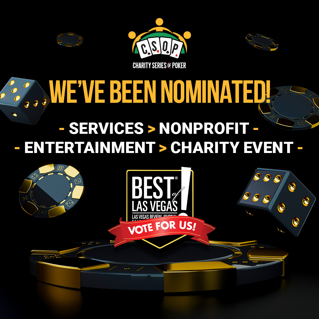 Thank you for nominating us Best of Las Vegas! 🏆  Vote for the Charity Series of Poker for Best of Las Vegas in these categories: 

🌟Services: Nonprofit 
🌟Entertainment: Charity Event 

Vote at votebolv.com by 9/21

#BOLV #BestOfLasVegas