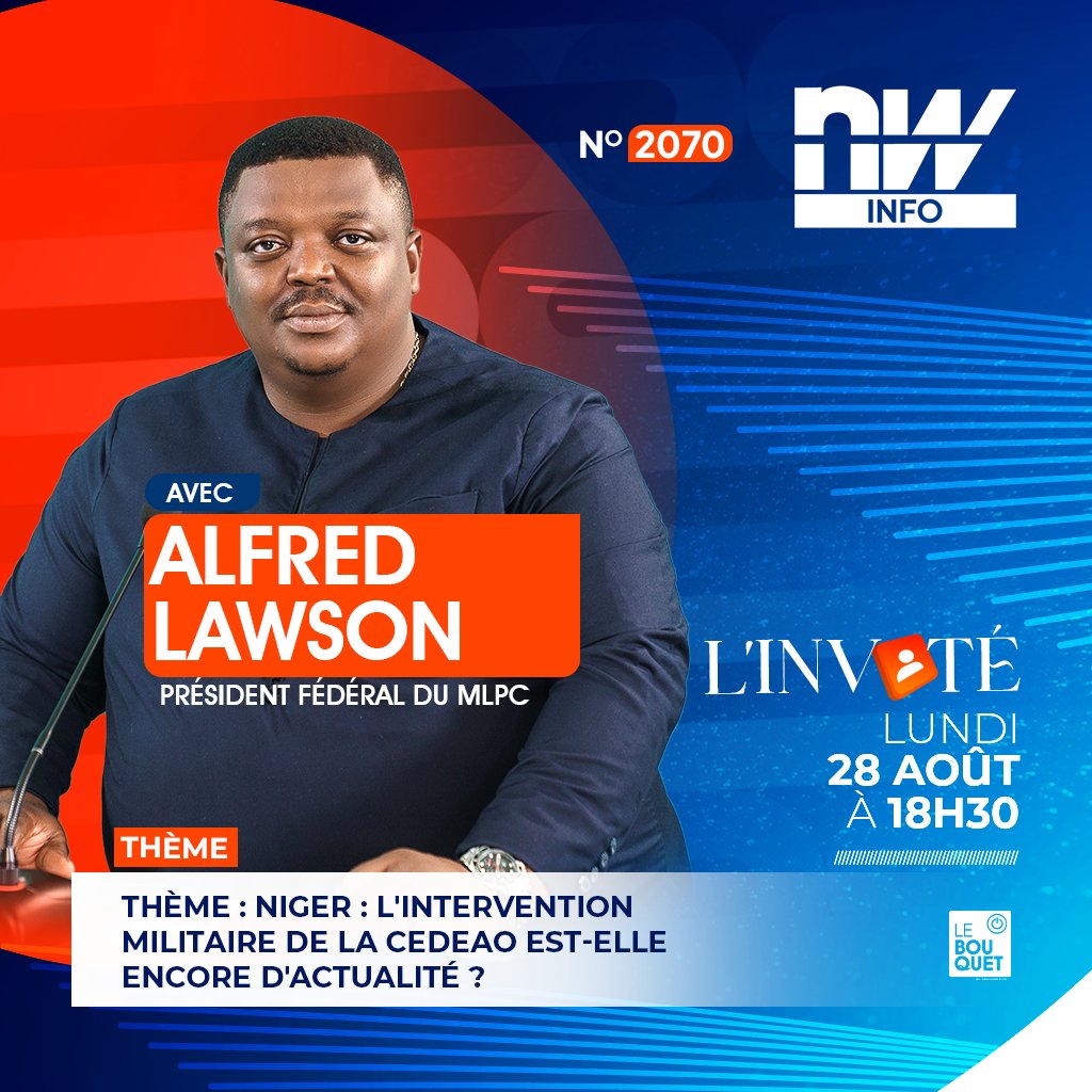 Newworldtv's tweet image. L'intervention militaire au Niger est-elle encore d'actualité ?

On en parle ce soir dans l'émission L'INVITÉ avec Alfred Lawson, président fédéral du MLPC.

#newworldtv #linvite #alfredlawson #team228