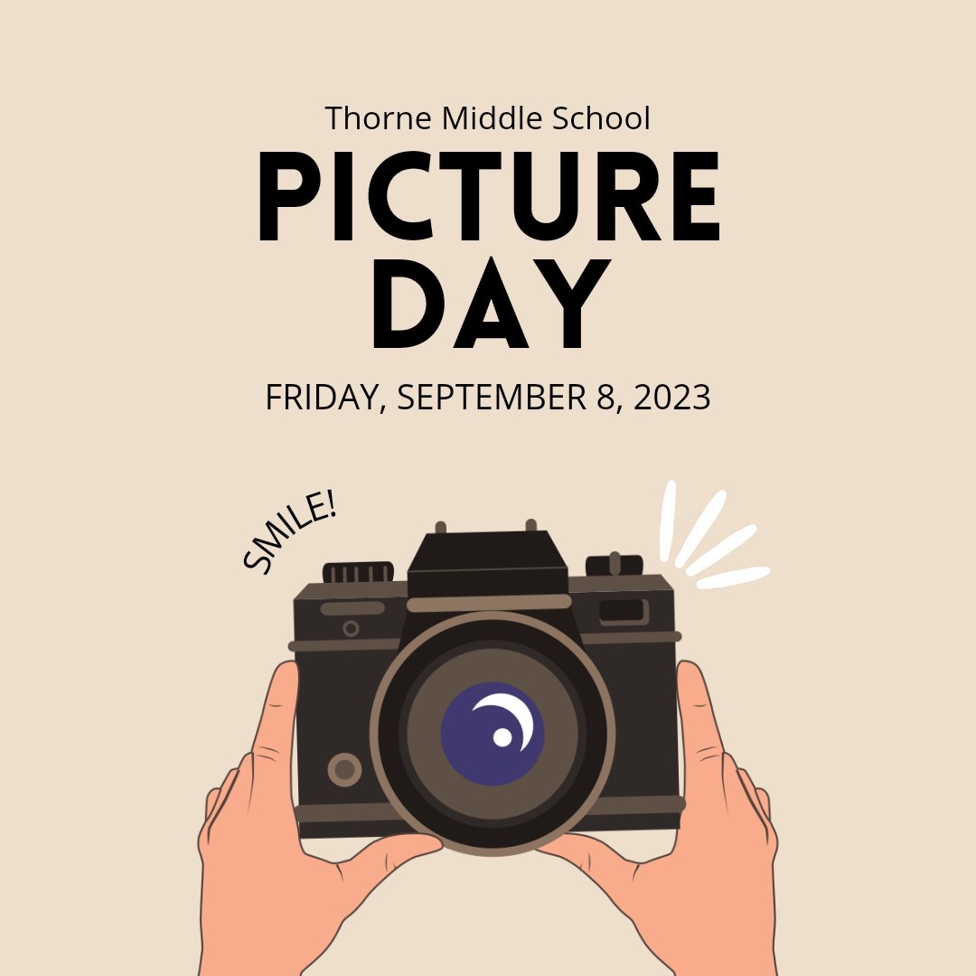 Thorne Middle School (@thorne_ms) on Twitter photo Attention Lions! Picture Day is next Friday, 9/8/23! Ordering information will be available soon. 🦁💯📸 @MrsSmithTMS <a href="/ThorneGuidance/">Thorne Guidance</a> <a href="/CommanderC429/">Catherine Commander</a> @mrsfitz124 #180WaysLionsLead Attention Lions! Picture Day is next Friday, 9/8/23! Ordering information will be available soon. 🦁💯📸 @MrsSmithTMS <a href="/ThorneGuidance/">Thorne Guidance</a> <a href="/CommanderC429/">Catherine Commander</a> @mrsfitz124 #180WaysLionsLead