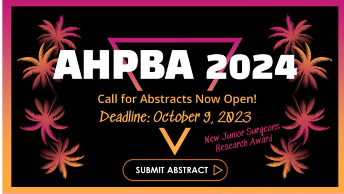 #AHPBA24 Abstract Submitter Now Open! Join us in Miami Beach, FL for the #AHPBA24 Annual Meeting @drpeterkingham @FlavioRochaMD Submit here: abstractscorecard.com/cfp/submit/log…
