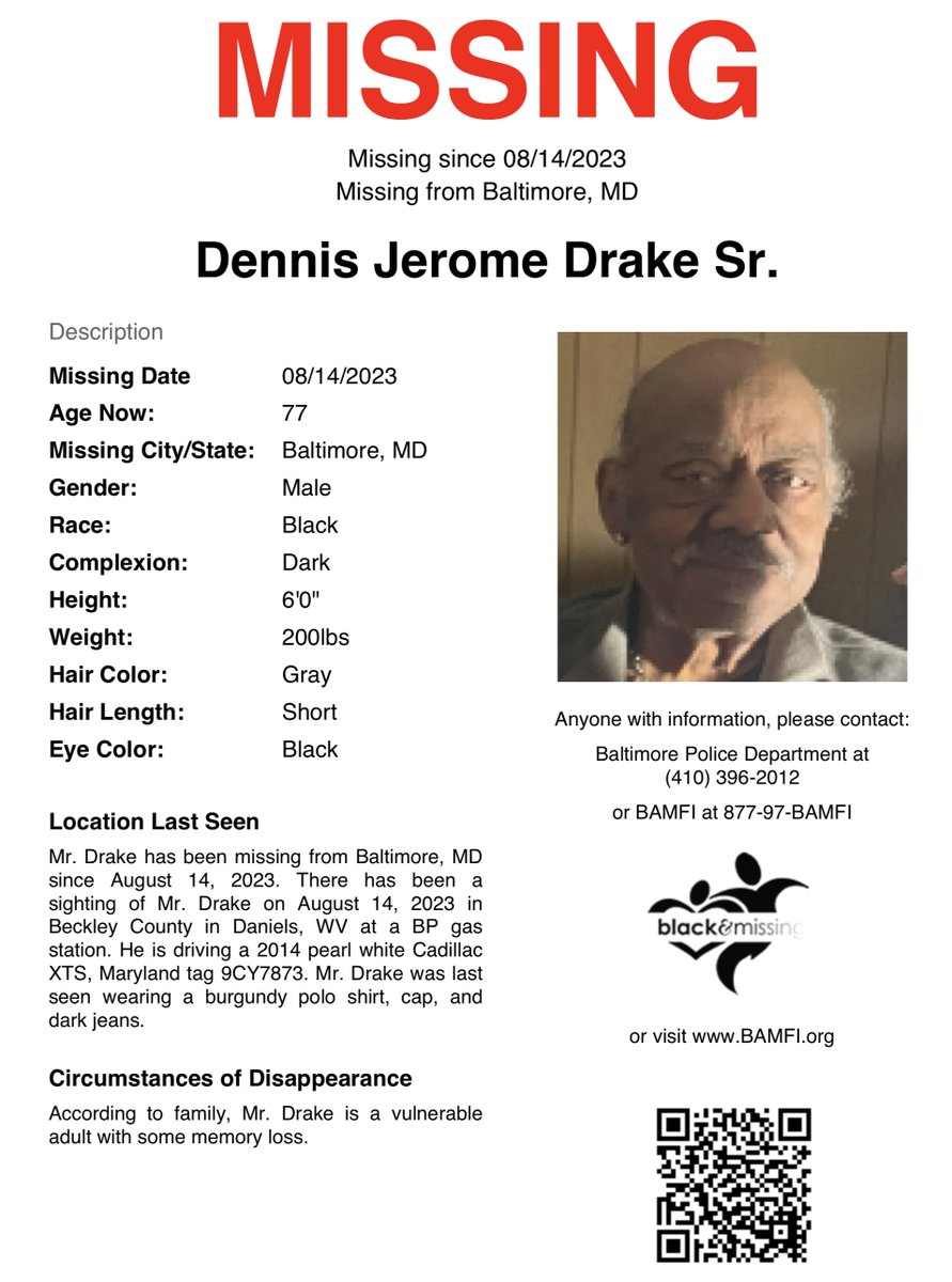 BAM_FI's tweet photo. #Baltimore, #MD: 77y/o Dennis Jerome Drake Sr. Is STILL MISSING. He has been missing since August 14.

Please see surveillance of Mr. Drake on August 14 in Daniels, WV at a BP gas station. He is driving a 2014 pearl white Cadillac XTS, Maryland tag 9CY7873.
#Daniels #WestVirginia https://t.co/cZ2qOyjPcP