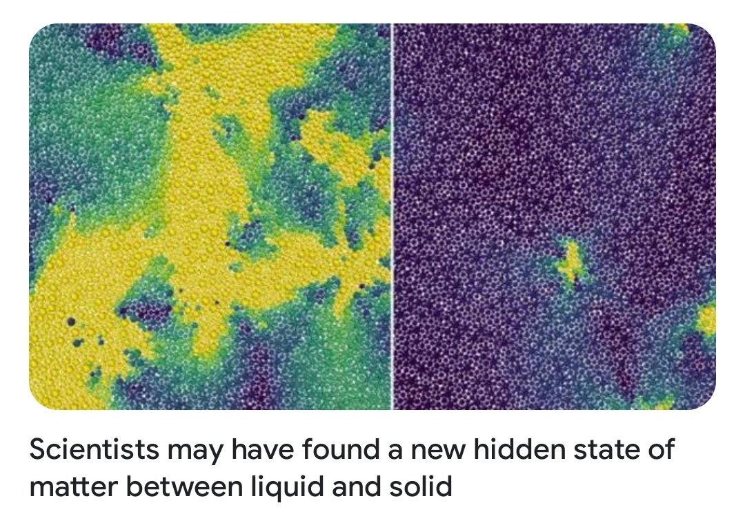 "#Scientists may have found a new hidden state of matter between liquid and solid - Science News"

This newly-#discovered #stateofmatter is beyond an easy #explanation due to its complex #particle #structure.

As we all are aware that all matter in our surroundings is either made