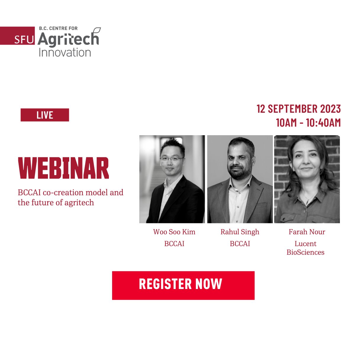 SFU's tweet photo. Join #SFU-led #BCCAI on Sept 12th at 10 a.m. to discuss the future of #agritech. Woo Soo Kim and Rahul Singh will host the talk with the participation of Farah Nour from LucentBiosciences. Register here: https://t.co/bUjk8X3LaP https://t.co/GpckKuQV7P