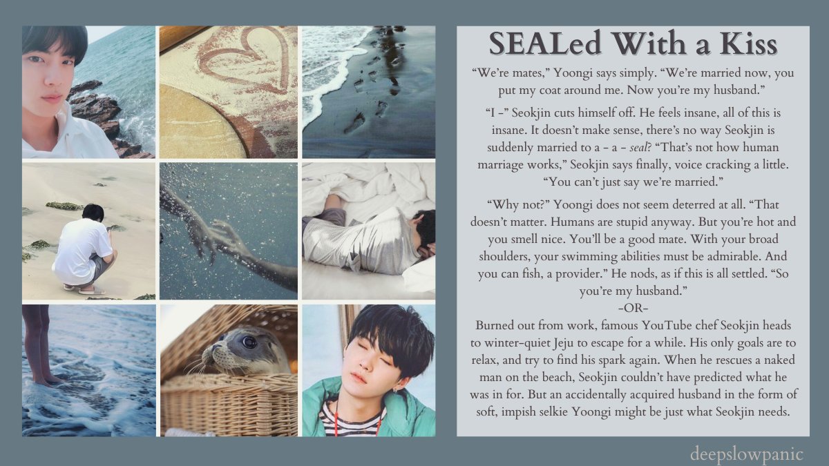 deepslowpanic's tweet photo. 𝕊𝔼𝔸𝕃𝕖𝕕 𝕎𝕚𝕥𝕙 𝕒 𝕂𝕚𝕤𝕤
🍥Yoonjin
🍥Explicit
🍥Chaptered (97k)
🍥Accidental husband acquisition
🍥Selkie Yoongi
🍥Slow burn (except the cuddles)
🍥Finding happiness
🍥Silly domestic bliss
🍥Not a mermaid, but a PURRmaid
🍥@BTSVacationFest 
https://t.co/RaL5LKZeKe https://t.co/HxPTYuJmHO