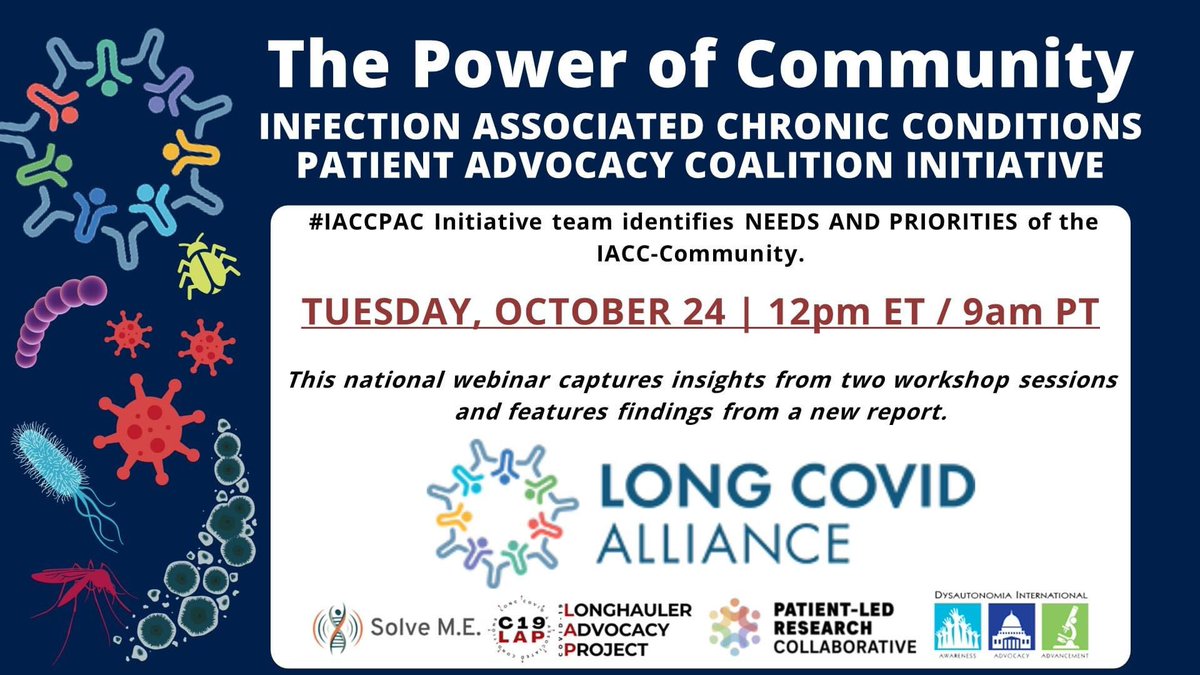 C19LH_Advocacy's tweet photo. We’re pleased to invite you to the Infection-Associated Chronic Conditions Patient Advocacy Coalition (#IACCPAC) national webinar, a part of the #IACCPAC Initiative, led by @LongCOVIDAllian, @PlzSolveCFS, @C19LH_Advocacy, @Dysautonomia, and @patientled, with support from the CDC Foundation through the Infection Initiated Chronic Conditions Understanding and Engagement (ICUE) program.
We have previously brought together #patientadvocacy groups and community-based organizations working on #infectionassociatedchronicconditions to begin discussions regarding common objectives among attending organizations and identify #IACC community needs that might benefit from collaboration across organizations.
During our #webinar, we’ll present findings from our workshop sessions and identify a #roadmap that we hope will strengthen support for individuals experiencing #IACC’s through strategic collaboration.
Please join us on October 24, 2023 at 12pm ET / 9am PT. Register at https://t.co/QxZWRpsOU6