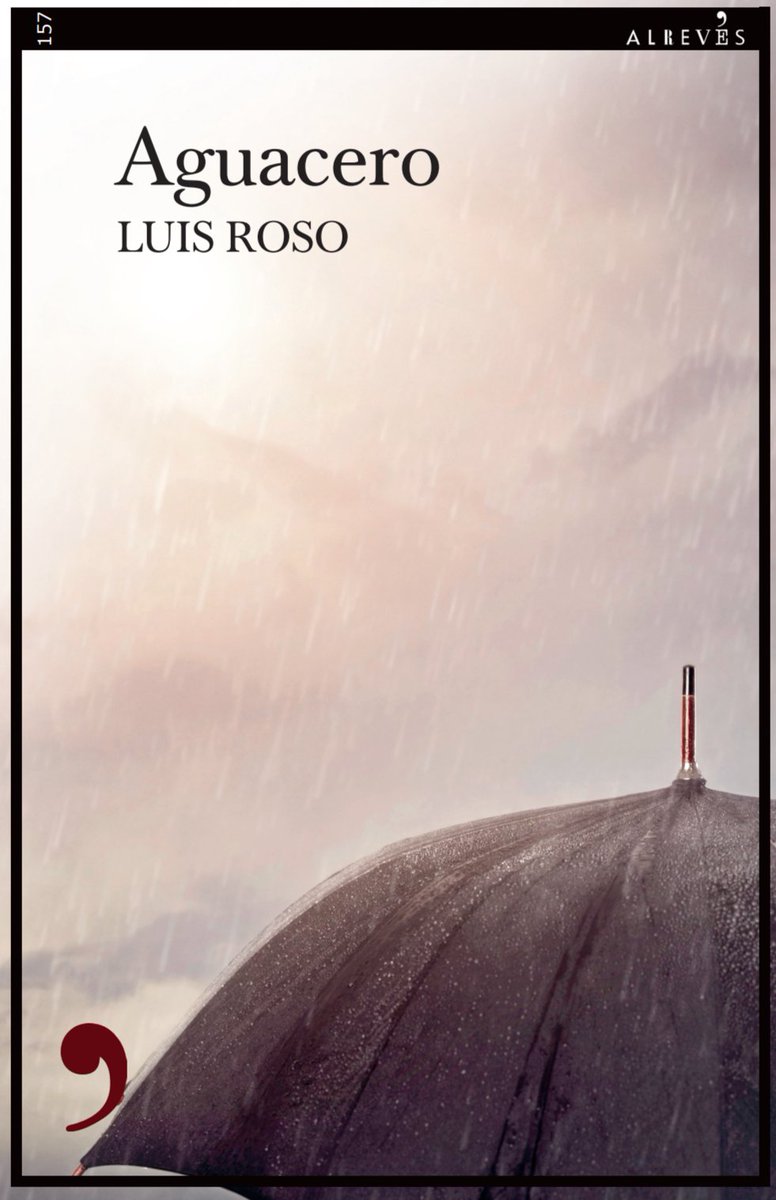_LuisRoso's tweet photo. Me hace mucha ilusión anunciaros que AGUACERO vuelve a las librerías de la mano de @AlrevesEditor el próximo 6 de noviembre.

Para los que aún no conozcáis al inspector Ernesto Trevejo, esta es vuestra oportunidad.

Se agradece que compartáis 😃 https://t.co/jQRABUX2Jn