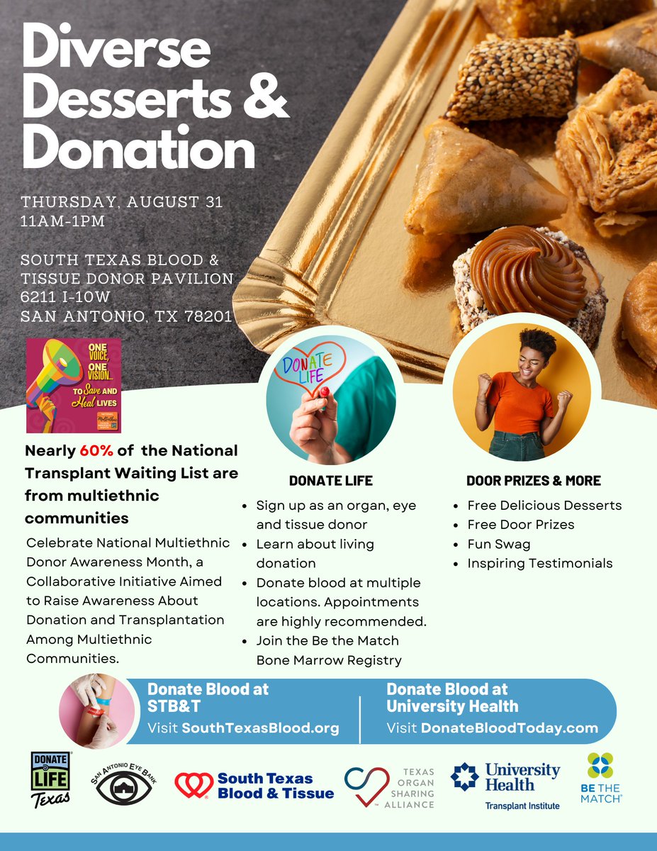 UnivTransplant's tweet photo. August is National Minority Donor Awareness Month, and you are invited to join us for Diverse Desserts &amp; Donation on Thursday, August 31st! This special event will take place at the South Texas Blood &amp; Tissue Center's Donor Pavilion, from 11am-1pm. #NMDAM https://t.co/A0QsUgmJGv