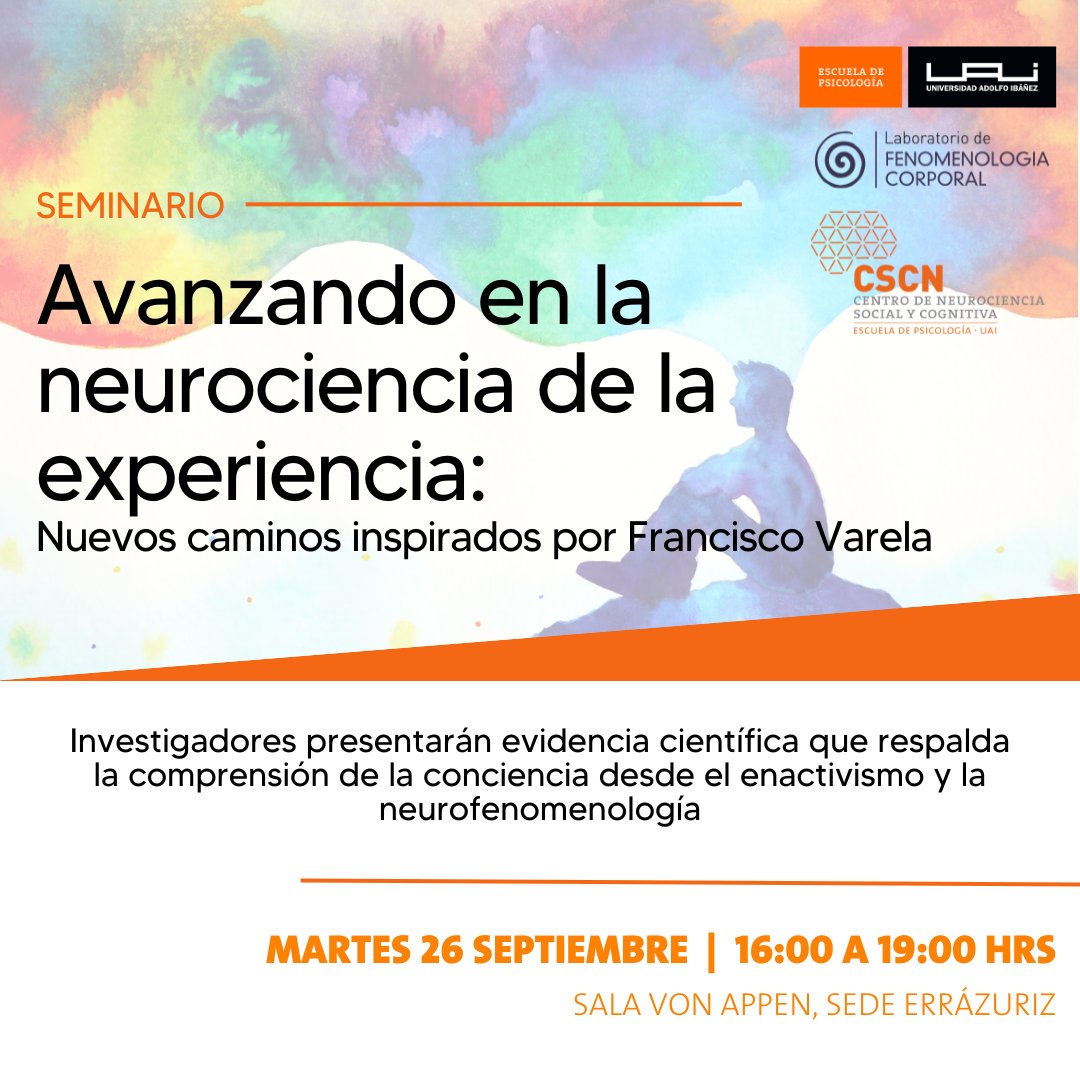 Empirical5E_Lab's tweet image. En este seminario se presentarán investigaciones basadas en el enfoque enactivo y el programa neurofenomenológico propuesto por Francisco Varela. Aquí tienes la inscripción por si quieres apuntarte @cscn_uai @BrainlatUAI @Psicologia_UAI  noticias.uai.cl/evento/avanzan…