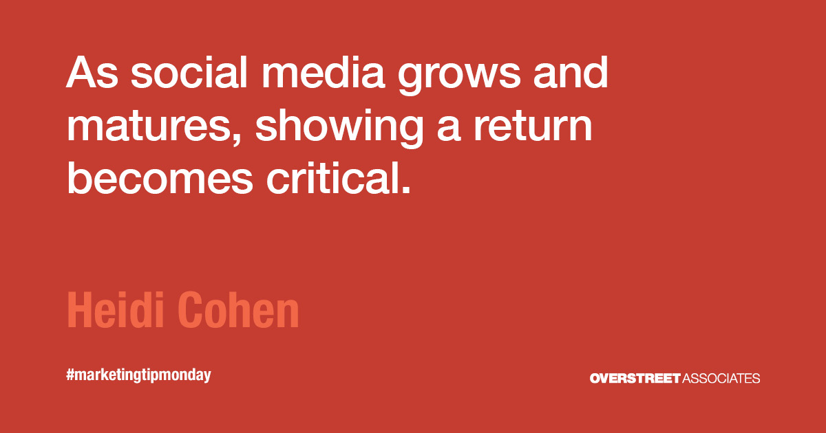 OverstreetAssoc's tweet photo. This statement emphasizes that as social media platforms continue to develop and become more integral to our lives, the ability to demonstrate a measurable ROI from these platforms becomes essential for businesses, and organizations alike. #marketingtipmonday #HeidiCohen https://t.co/bfUMwhUa8I