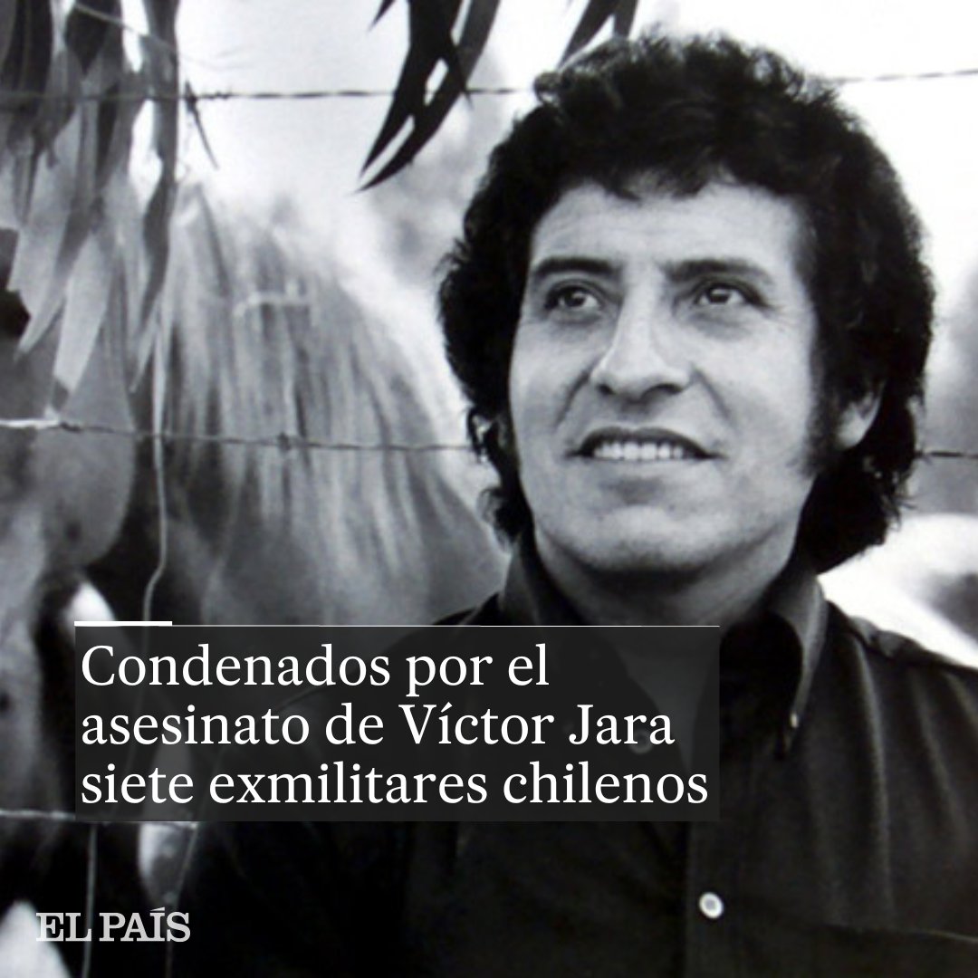 EL PAÍS América (@elpais_america) on Twitter photo 🔴 LO ÚLTIMO | La Corte Suprema chilena ha condenado en forma definitiva a siete exmilitares del Ejército como autores del secuestro calificado y homicidio calificado del cantautor Víctor Jara bit.ly/3EhdBwu
🖊 <a href="/am_sanhueza/">AnaMaríaSanhueza</a> en <a href="/elpais_chile/">EL PAÍS Chile</a> 🔴 LO ÚLTIMO | La Corte Suprema chilena ha condenado en forma definitiva a siete exmilitares del Ejército como autores del secuestro calificado y homicidio calificado del cantautor Víctor Jara bit.ly/3EhdBwu
🖊 <a href="/am_sanhueza/">AnaMaríaSanhueza</a> en <a href="/elpais_chile/">EL PAÍS Chile</a>