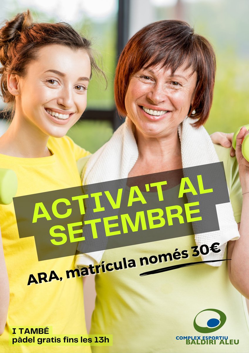 🤸 Activa't al setembre i comença la nova temporada a tope!

☑️ Ara, a més, matrícula només 30€!

🎾 I gaudeix del pàdel gratis fins a les 13h de dilluns a divendres.

💪 Fitness, Activitats, Ciclo Indoor,natació,... al CE Baldiri Aleu som tot un món d'esport, salut i benestar!