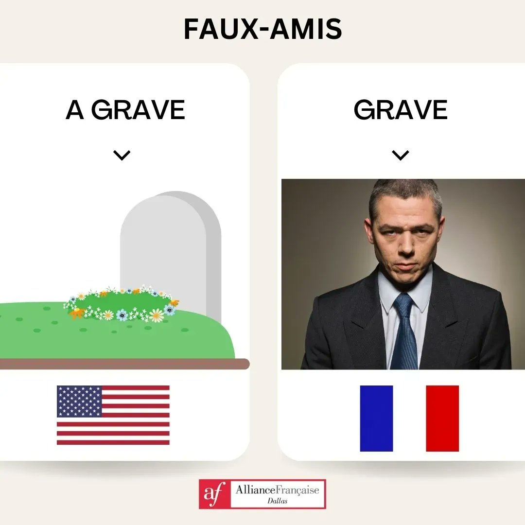 AllianceDallas's tweet photo. [TODAY WE LEARN] Let's talk about the tricky twins: "grave" in French and "grave" in English! 😅👯‍♀️

In French, "grave" means serious, no joking around!  But in English, "a grave" refers to a tombstone . 

Have you encountered any other "Faux Amis" lately? Share your stories below https://t.co/njmArWtQdu