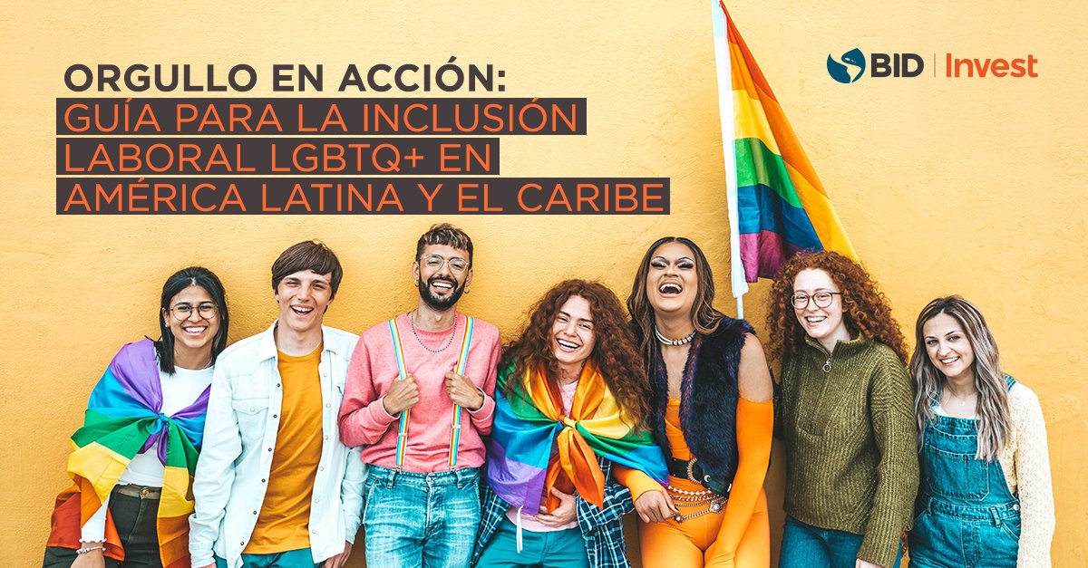 BIDInvest's tweet photo. 🌈 ¡Unamos esfuerzos en favor de la diversidad y promovamos la inclusión! Descarga nuestra guía para la inclusión laboral #LGBTQ+ en #AméricaLatina y el #Caribe, y descubre las herramientas y recomendaciones para que las empresas puedan mejorar sus políticas de inclusión para los grupos LGBTQ+ y aprovechen las oportunidades de negocio.

Descárgala aquí: https://t.co/OyMdNApuWL