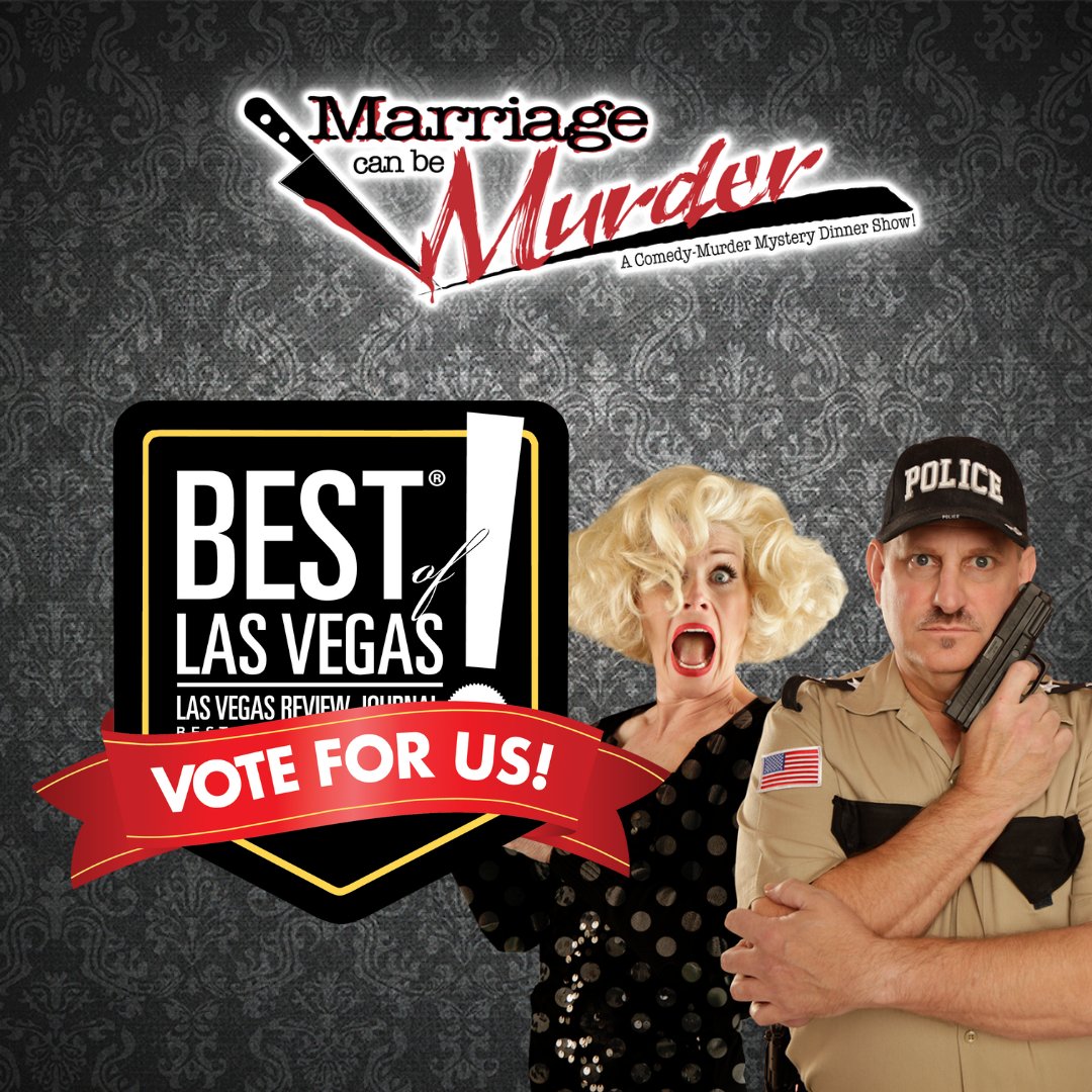 BestDinnerShow's tweet photo. We're simply the best! Marriage Can Be Murder is nominated for Best of Las Vegas this year as the Best Date Night Spot, and we couldn't agree more. ❤️

Help us bring home the gold by voting online at https://t.co/dFtlub8byC - you can vote every day! https://t.co/we6rpsmExf