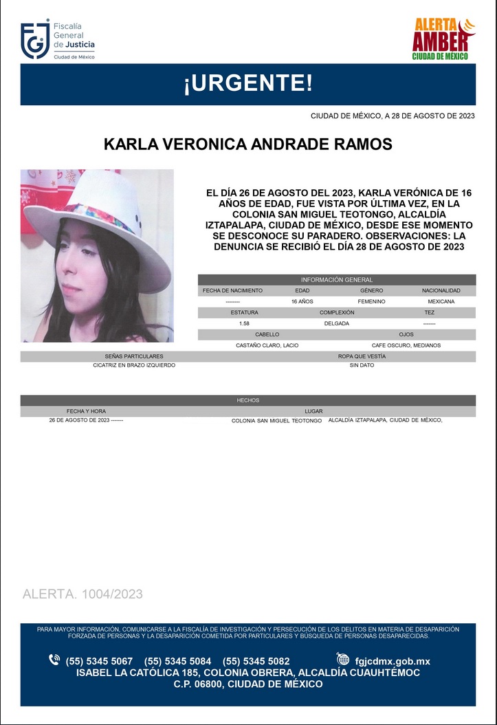 FiscaliaCDMX's tweet photo. Se activa #AlertaAmber para localizar a una menor de 16 años de edad, de nombre Karla Verónica Andrade Ramos, quien fue vista por última vez el día 26 de agosto de 2023 en la colonia San Miguel Teotongo, alcaldía iztapalapa https://t.co/zCgYpufKtM